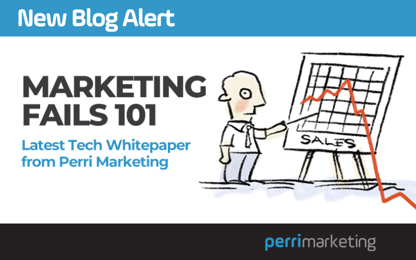 Worst-Practice marketing mistakes blog 1 by Perri Marketing