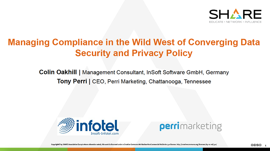 Tony Perri Colin Oakhill Presentation - Converging Data Security and Privacy Policy